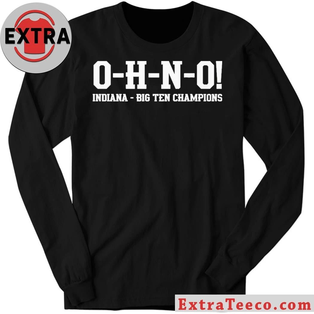 O-H-N-O Indiana Big Ten Championship New Shirt