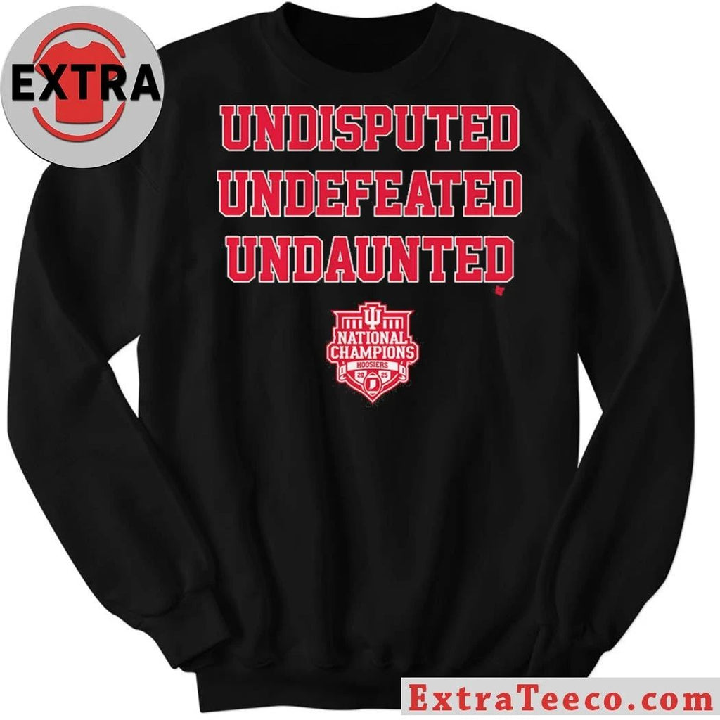 Indiana Football Undisputed Undefeated Undaunted National Champs Shirt
