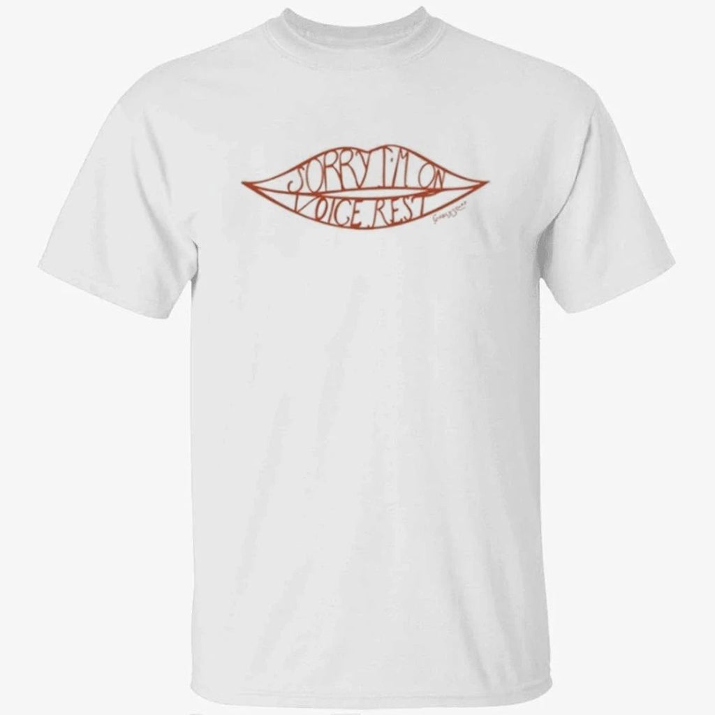 Sorry I’m On Voice Rest Giggly Squad Shirt