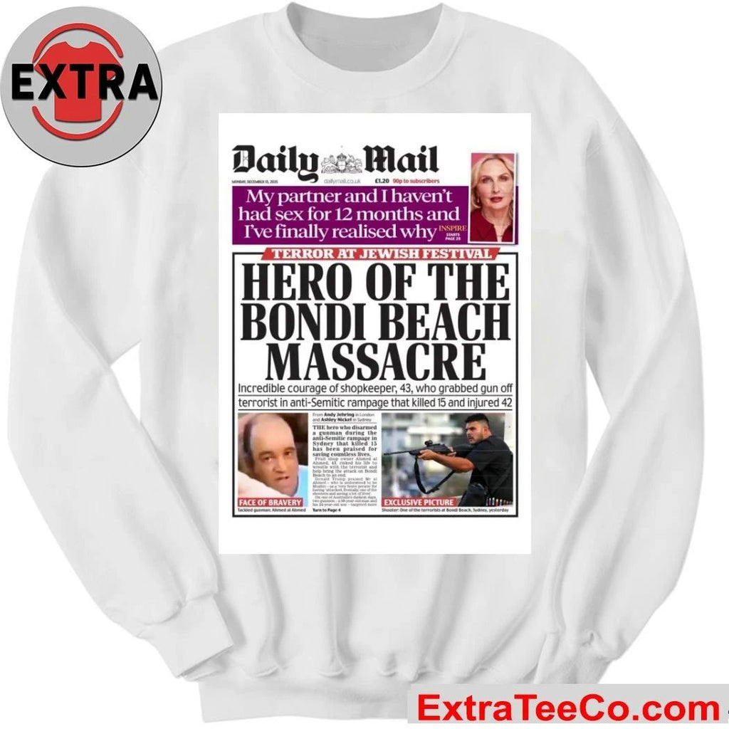 The Daily Mail, in its December 15, 2025 issue, reported on a horrific terrorist attack at Bondi Beach, Sydney Shirt