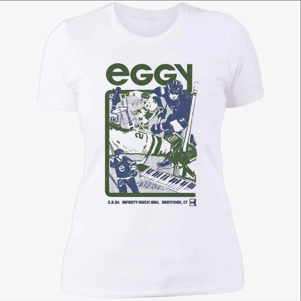 Eggy Infinity Music Hall In Hartford CT May 2 2026 Shirt