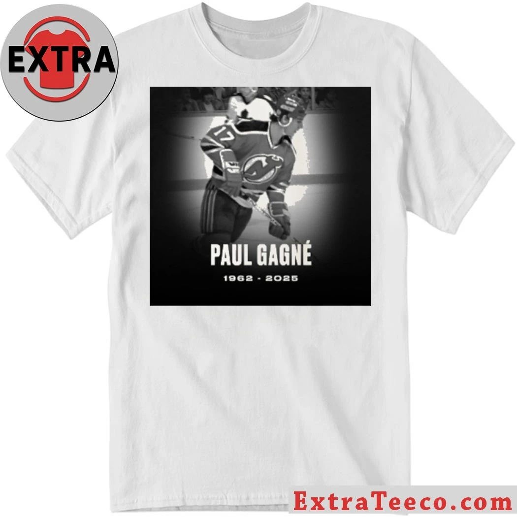 Original Rest In Peace Former Nhl Player Paul Gagne 1962 2025 Shirt