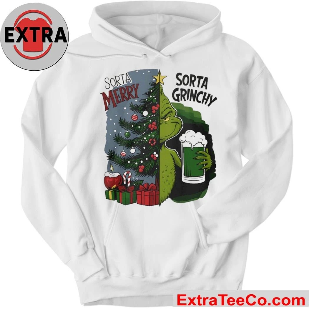 Grinch Sorta Merry Sorta Grinchy Christmas Holiday Shirt