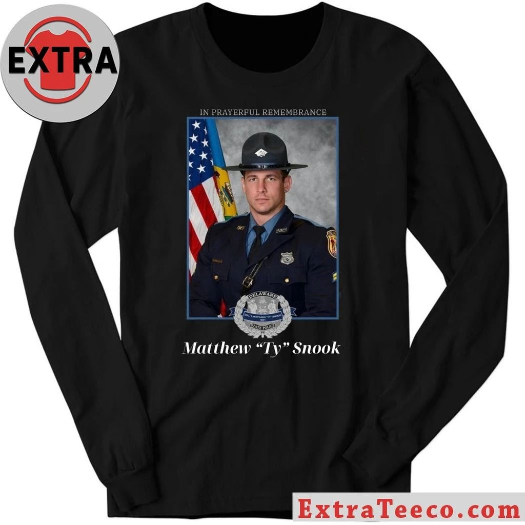 Original In memory of Sergeant First Class Matthew T. Ty Snook of the Delaware State Police Shirt