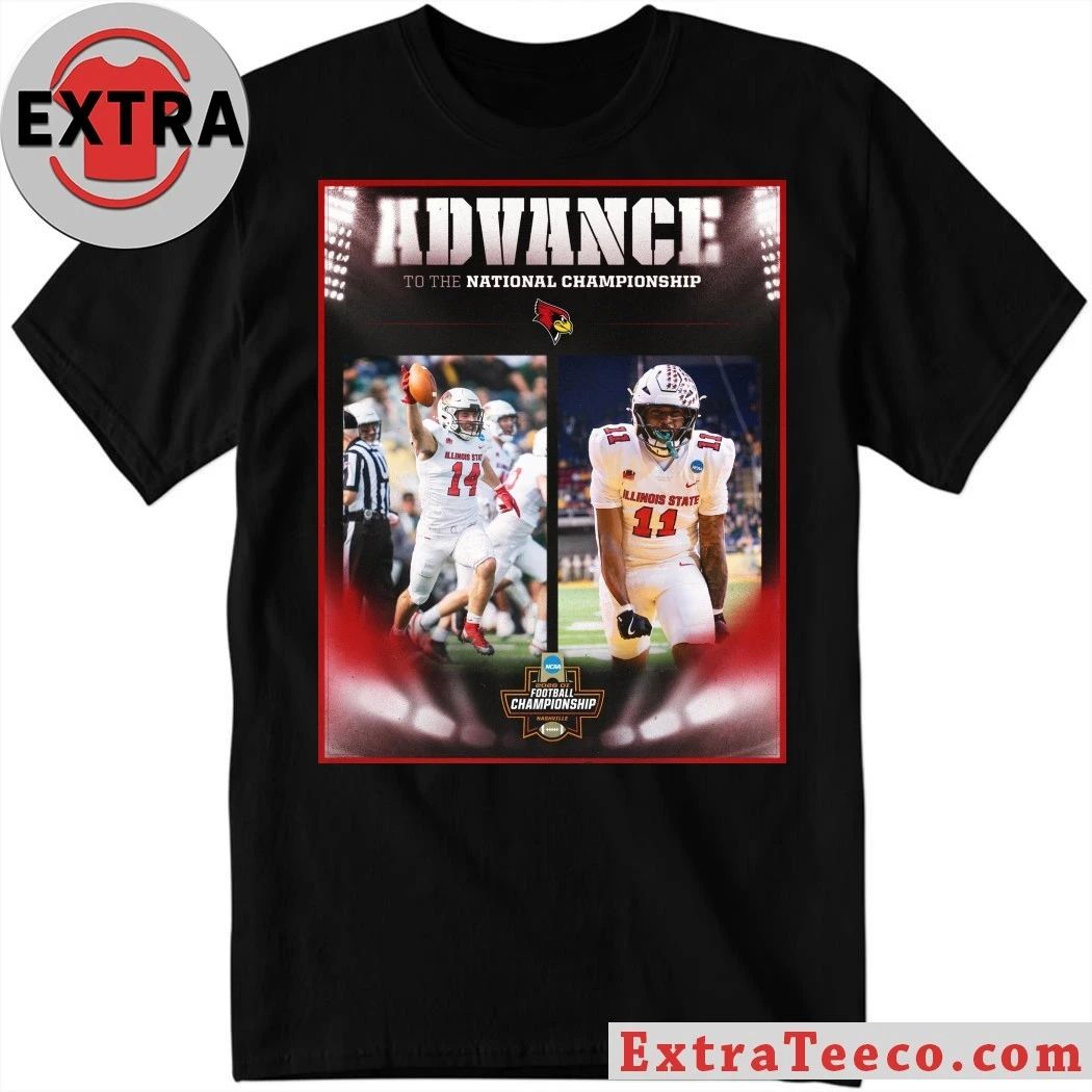 Original The Illinois State Redbirds advanced to the NCAA Division I FCS National Championship Shirt