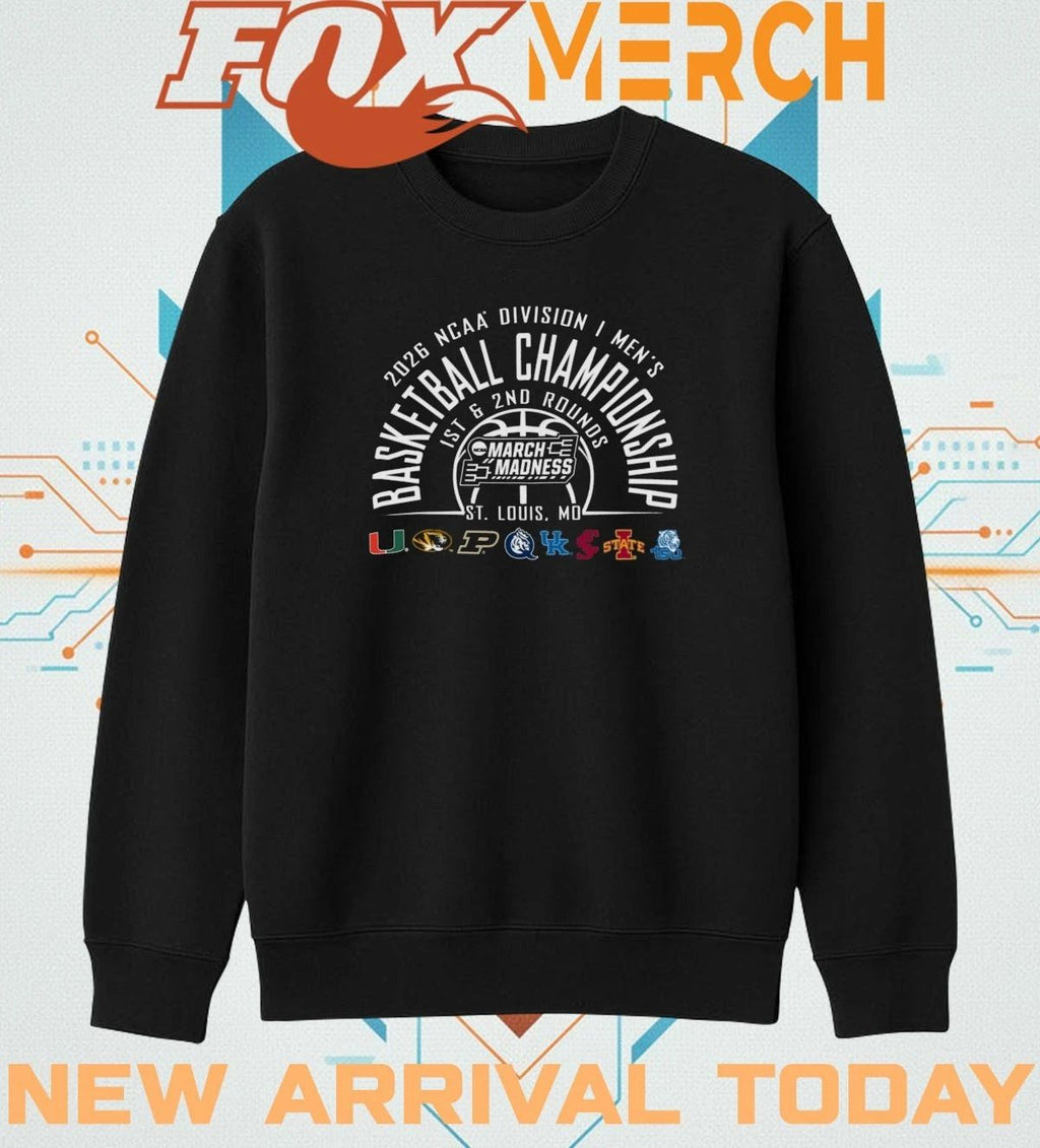 2026 NCAA Division I Men’s Basketball Championship 1st & 2nd Rounds March Madness St Louis, Mo shirt