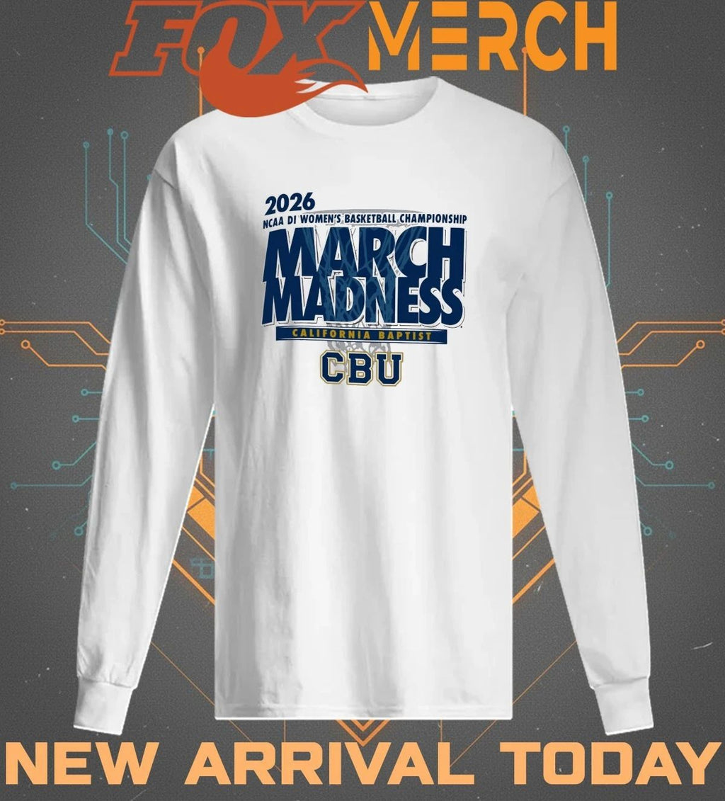 California Baptist Lancers 2026 NCAA DI Women’s Basketball Championship March Madness t-shirt