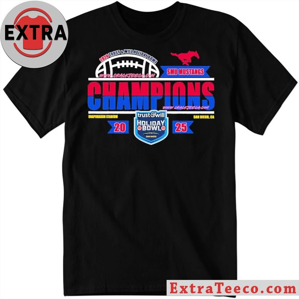Celebrating the SMU Mustangs’ championship victory at the 2026 Trust & Will Holiday Bowl, Snapdragon Stadium, San Diego, CA Shirt