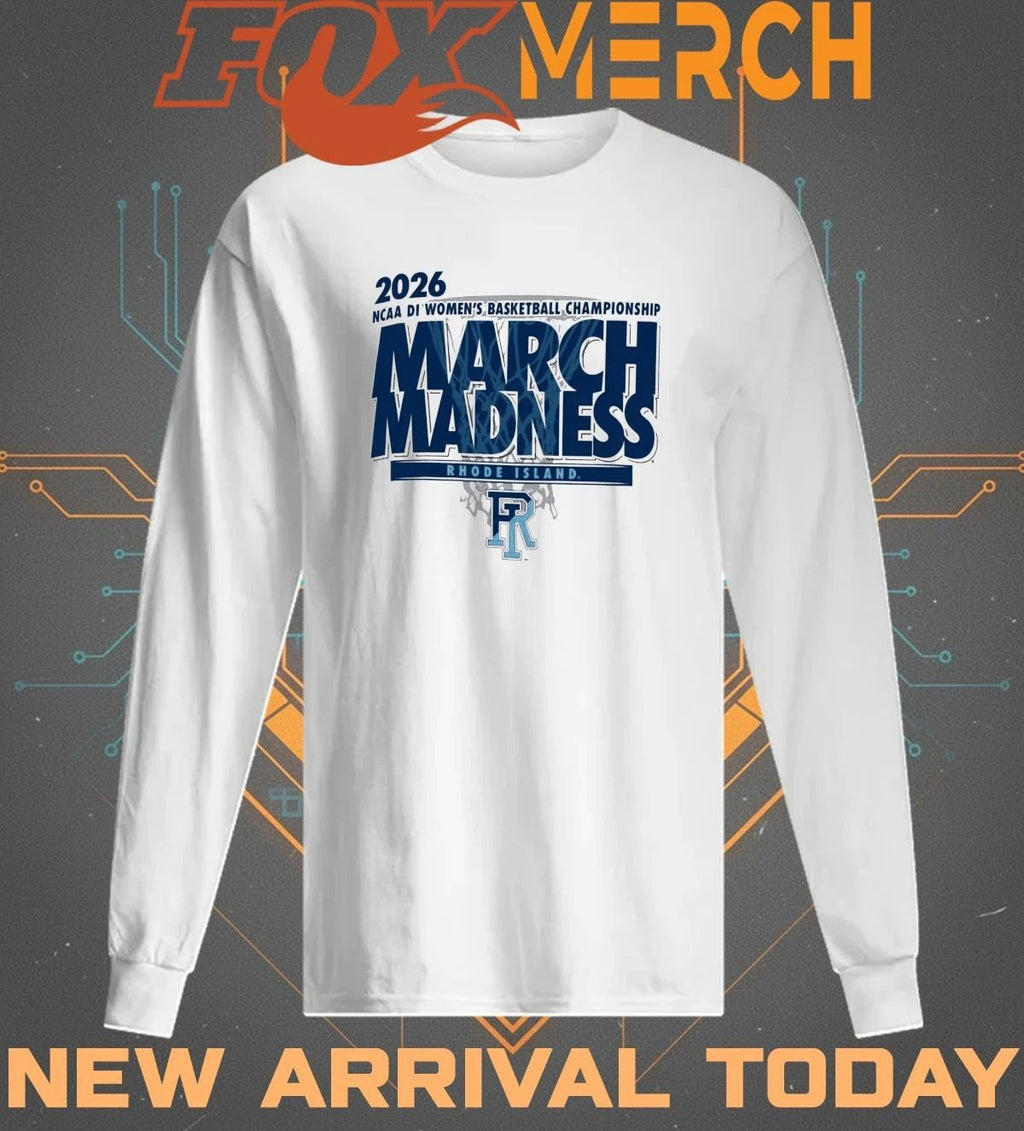 Rhode Island Rams 2026 NCAA DI Women’s Basketball Championship March Madness shirt