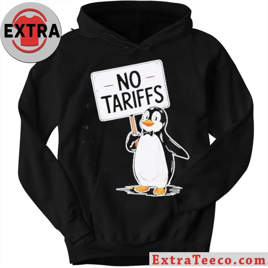 No Tariffs Taxes Penguin Shirt