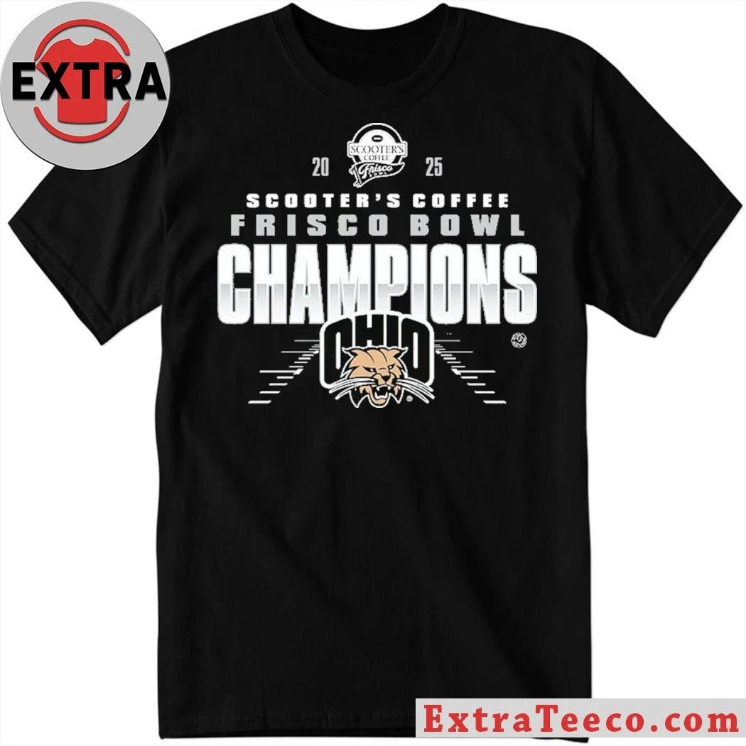 Ohio Bobcats 2025 Scooter’s Coffee Frisco Bowl Champions NCAA Football Logo Shirt