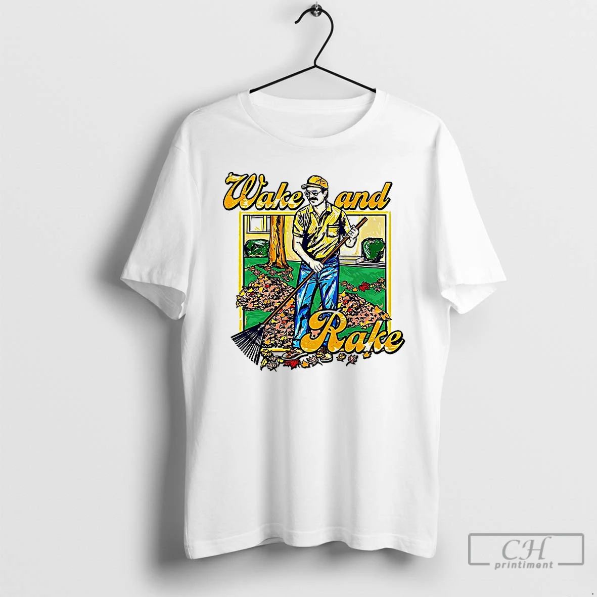Premium Wake And Raking Leaves In The Fall T Shirts