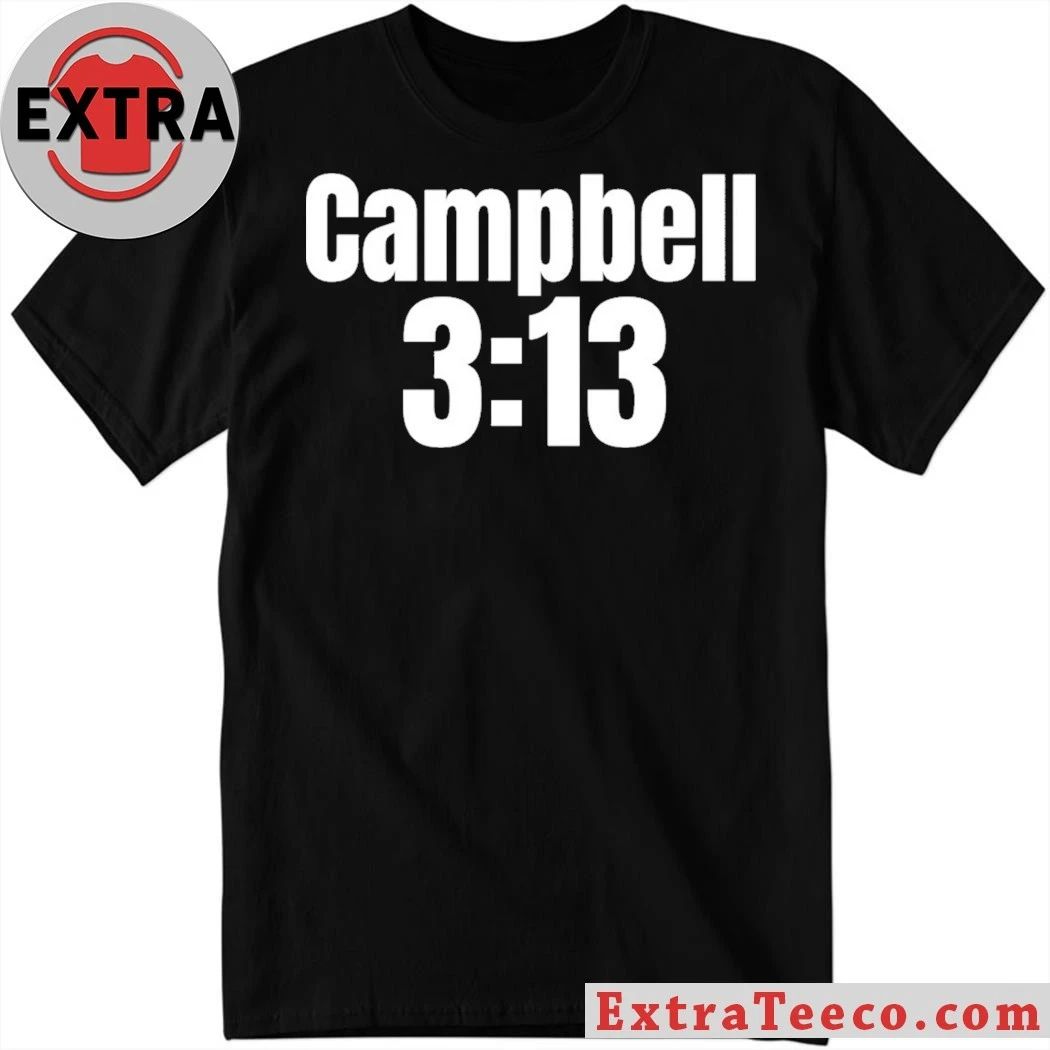 Baby Stone Cold Campbell 3 13 Shirt
