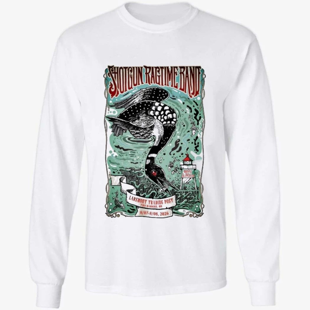 Shotgun Ragtime Band Aug 7-8 2026 Larsmont Trading Post In Two Harbors MN Shirt