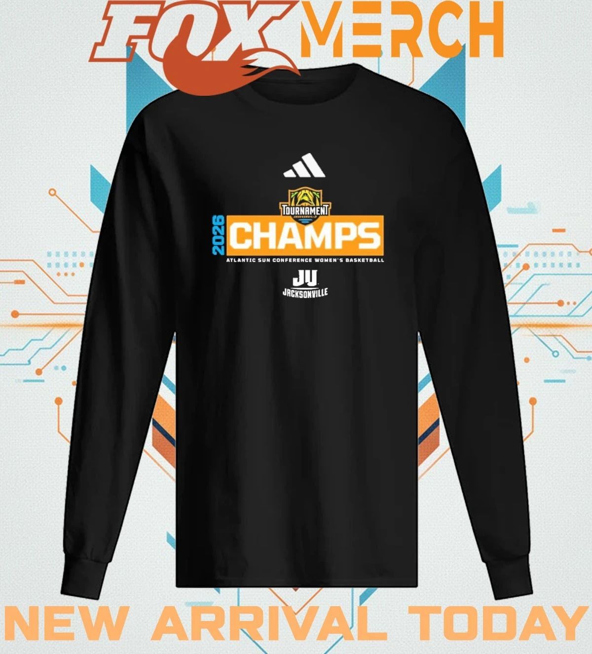 Jacksonville Dolphins 2026 Champions Atlantic Sun Conference Women’s Basketball Tournament t-shirt