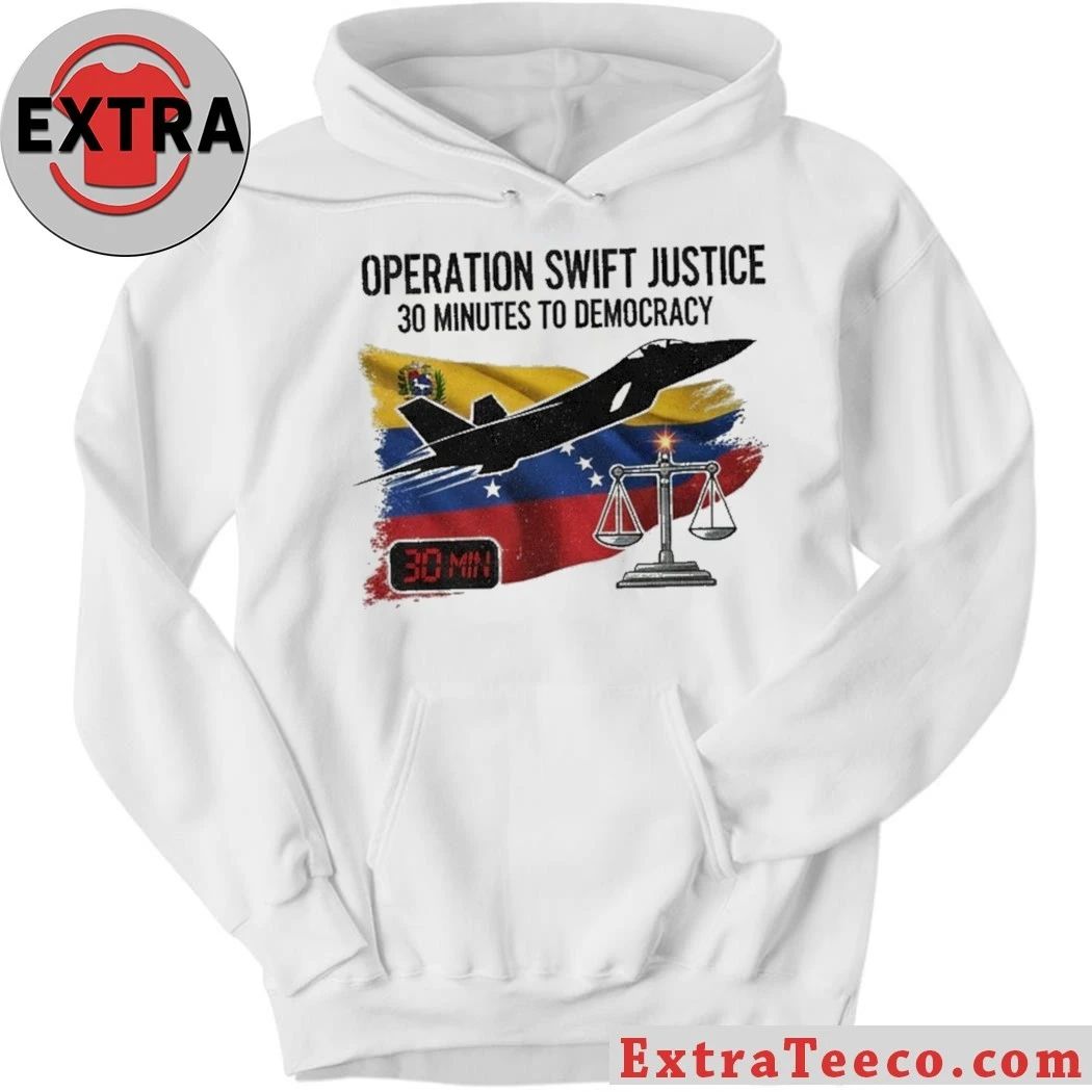 Original Operation Swift Justice 30 Minutes to Democracy Venezuela Military Shirt