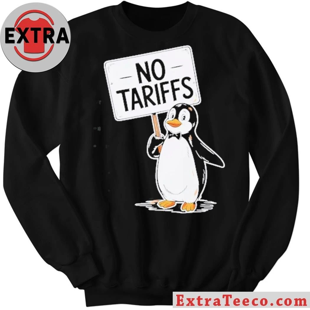 No Tariffs Taxes Penguin Shirt