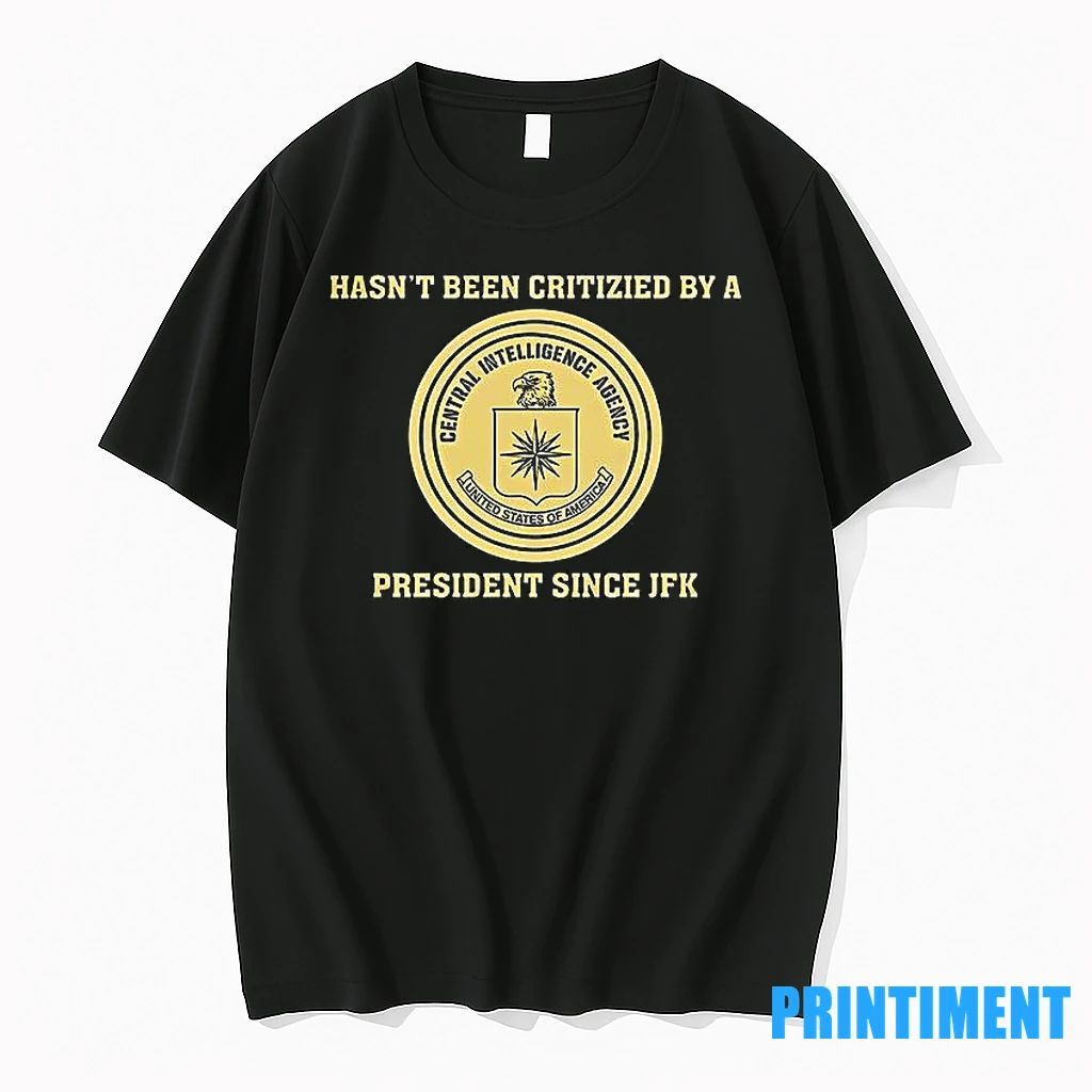 Cia Jfk Hasnt Been Criticized By A President Since Jfk Tshirts Sweater
