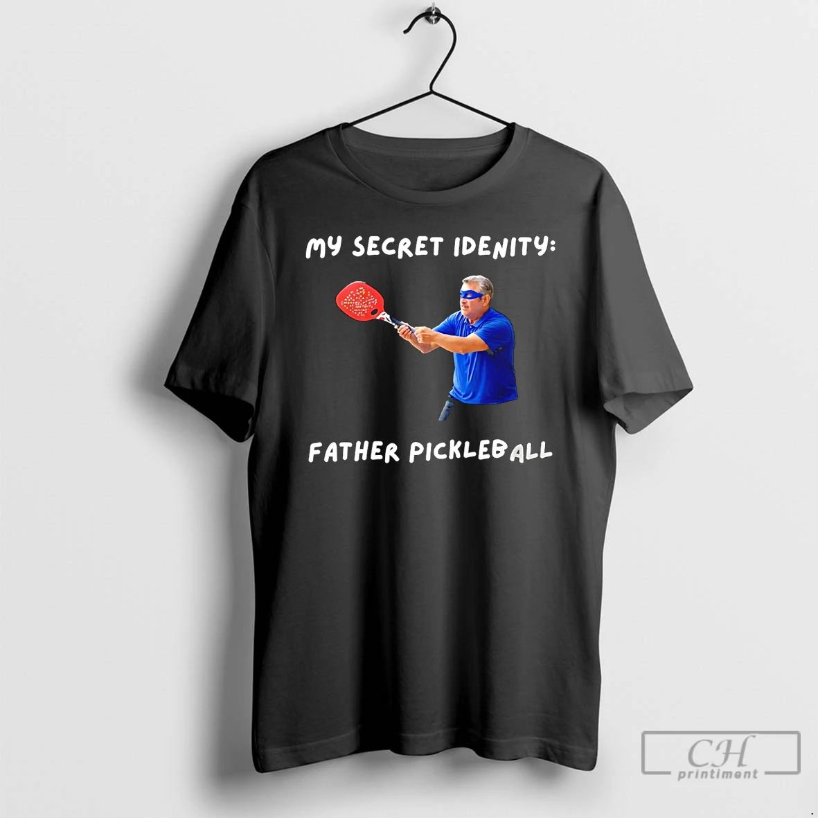 Premium My Secret Identity Fathers Pickleball T Shirts