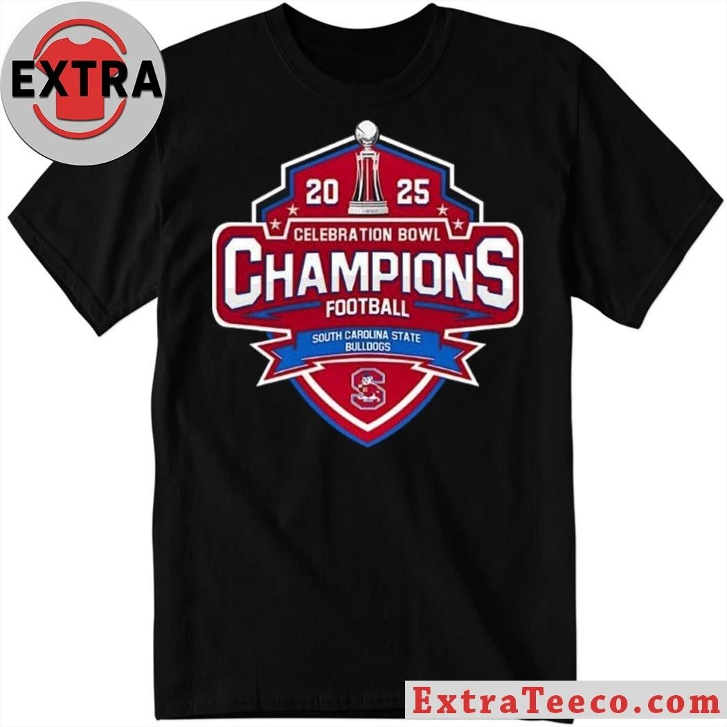 South Carolina State Bulldogs 2025 Celebration Bowl Champions South Carolina State defeated Prairie View A&M T-Shirt