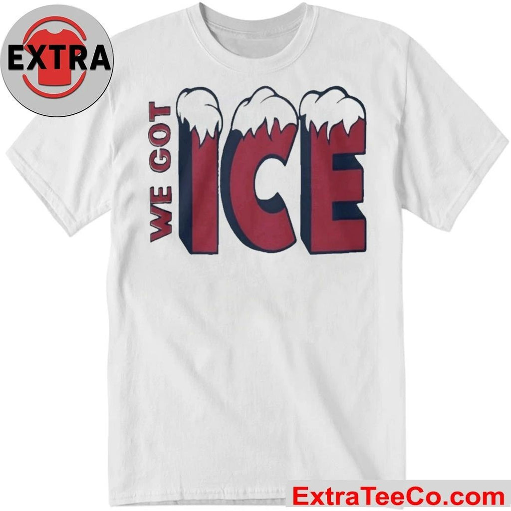 We Got Ice Team 2025 Shirt