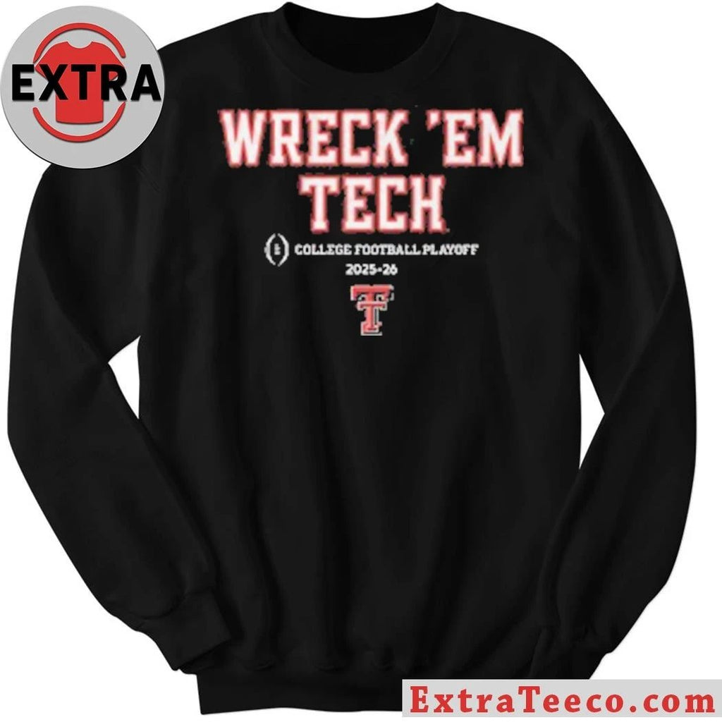 Wreck ‘Em Tech 2025 CFP Team Slogan Shirt Celebrating the Texas Tech Red Raiders’ 2025-26 College Football Playoff (CFP) Tee