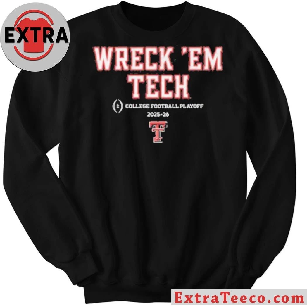 Wreck ‘Em Tech 2025 CFP Team Slogan Shirt Celebrating the Texas Tech Red Raiders’ 2025-26 College Football Playoff (CFP) Tee