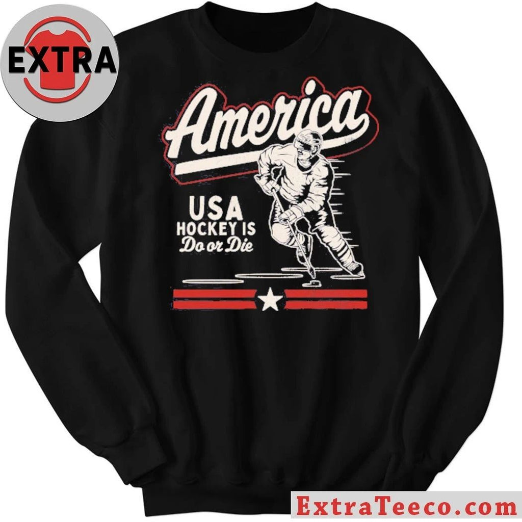 Original America Hockey Is Do Or Die Shirt
