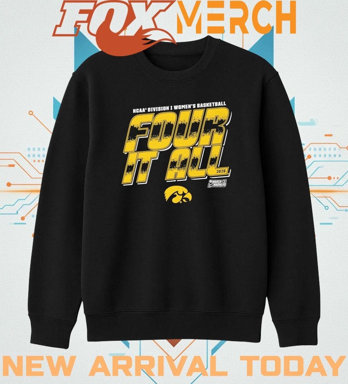 Iowa Hawkeyes 2026 NCAA Division I Women’s Basketball Four It All t-shirt