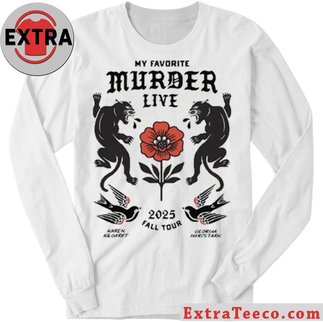My Favorite Murder podcast tour in 2025 Shirt