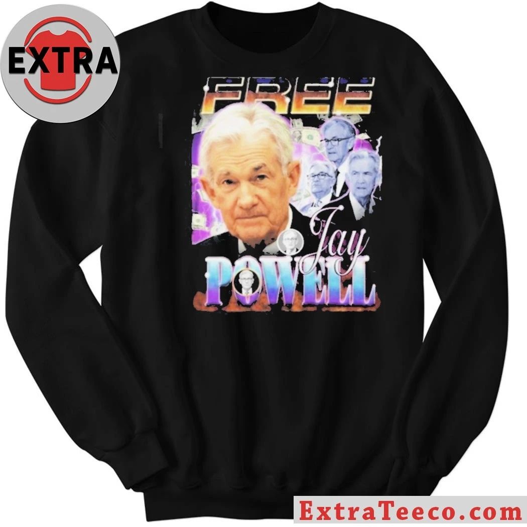 Jerome Powell Chairman of the Federal Reserve of the United States Free Jay Powell 2026 Shirt