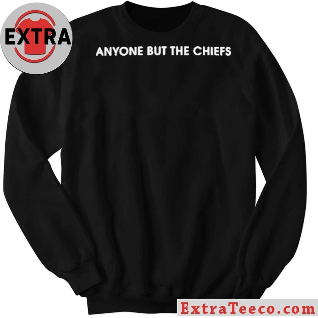 Original Anyone But The Chiefs Shirt