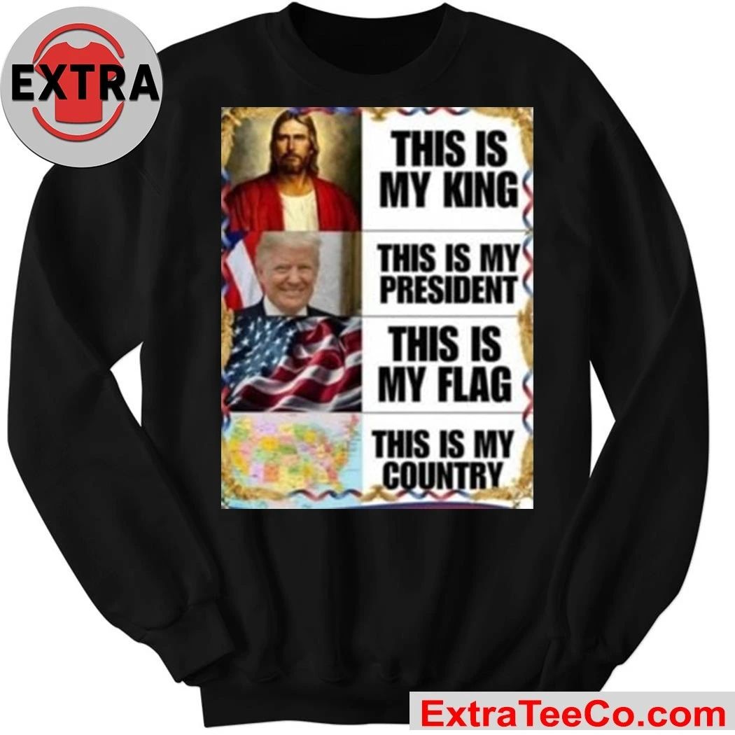 Gunther Eagleman This Is My King President Flag Country Shirt