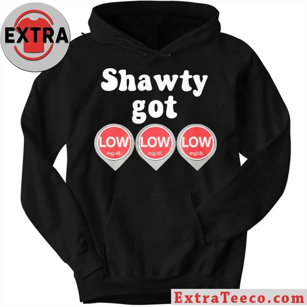Shawty Got LOW LOW LOW Diabetes Meme Unisex T-Shirt