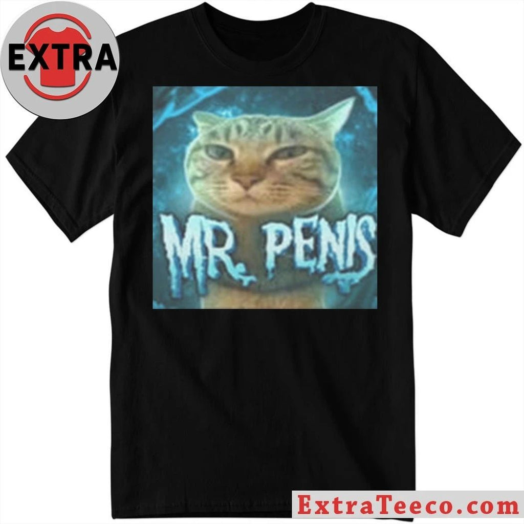 Mr Penis Cat Cringey Shirt