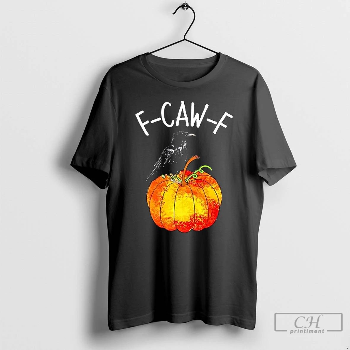 Premium F Caw F Crow Pumpkin Halloween T Shirts