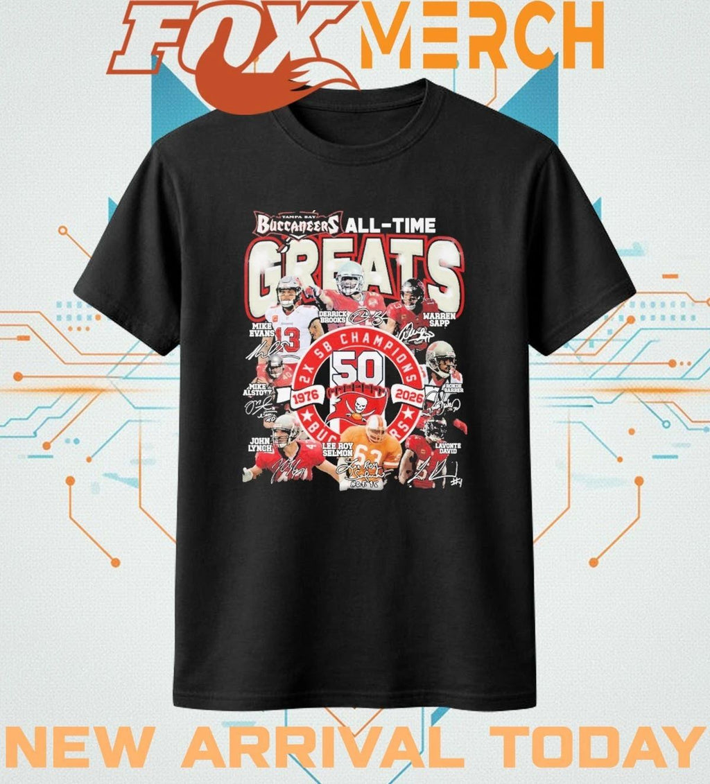 Tampa Bay Buccaneers all-time greats 2x Sb Champions 1976-2026 signatures t-shirt