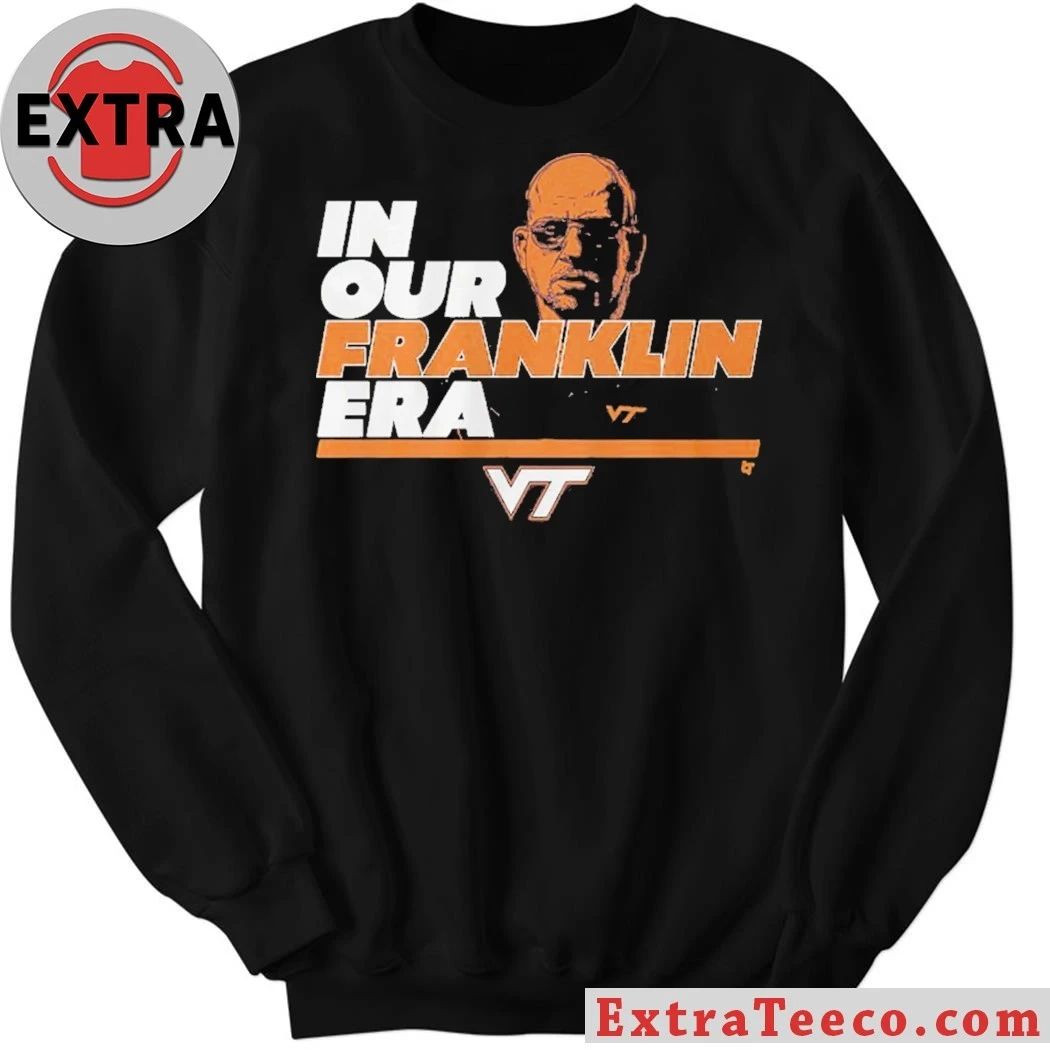 Virginia Tech football coach Brent Pry In Our James Franklin Era Shirt