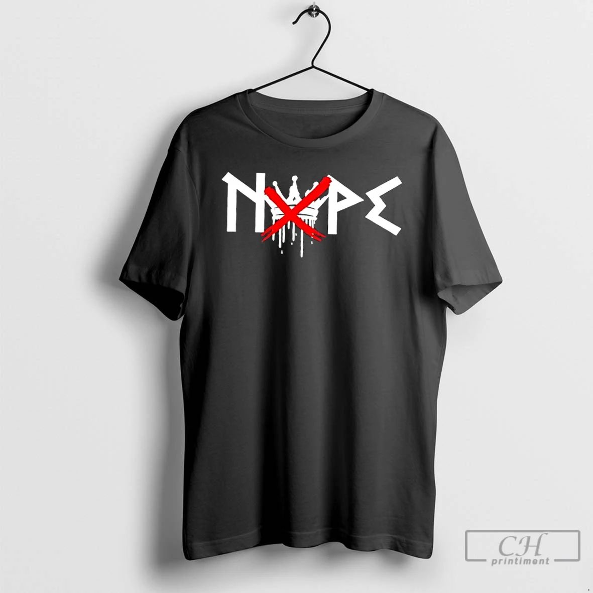 Premium Nope No Kings T Shirts