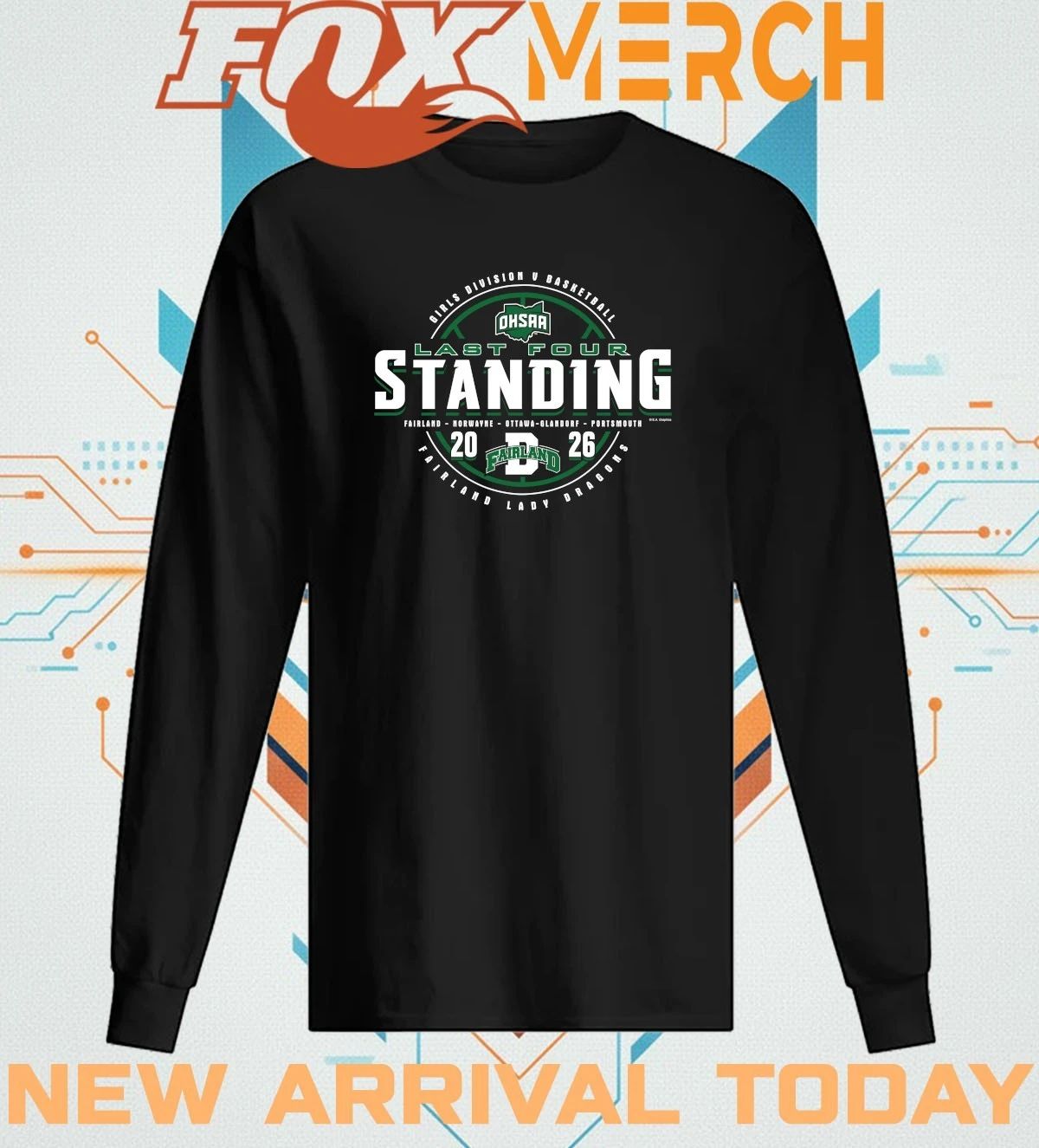 Fairland Lady Dragons 2026 OHSAA Girls Basketball DV Last Four Standing t-shirt