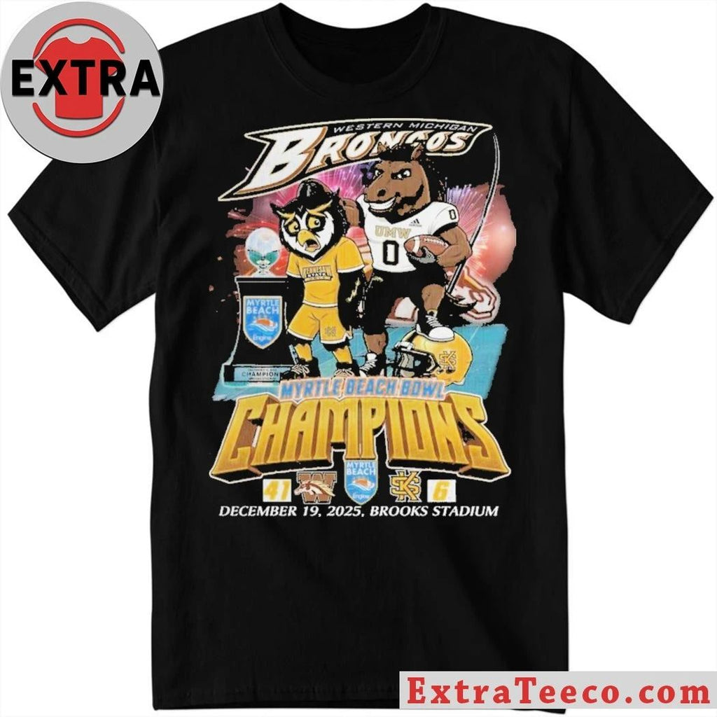The Western Michigan Broncos’ victory at the Myrtle Beach Bowl on December 19, 2025, at Brooks Stadium in Conway, South Carolina T-Shirt