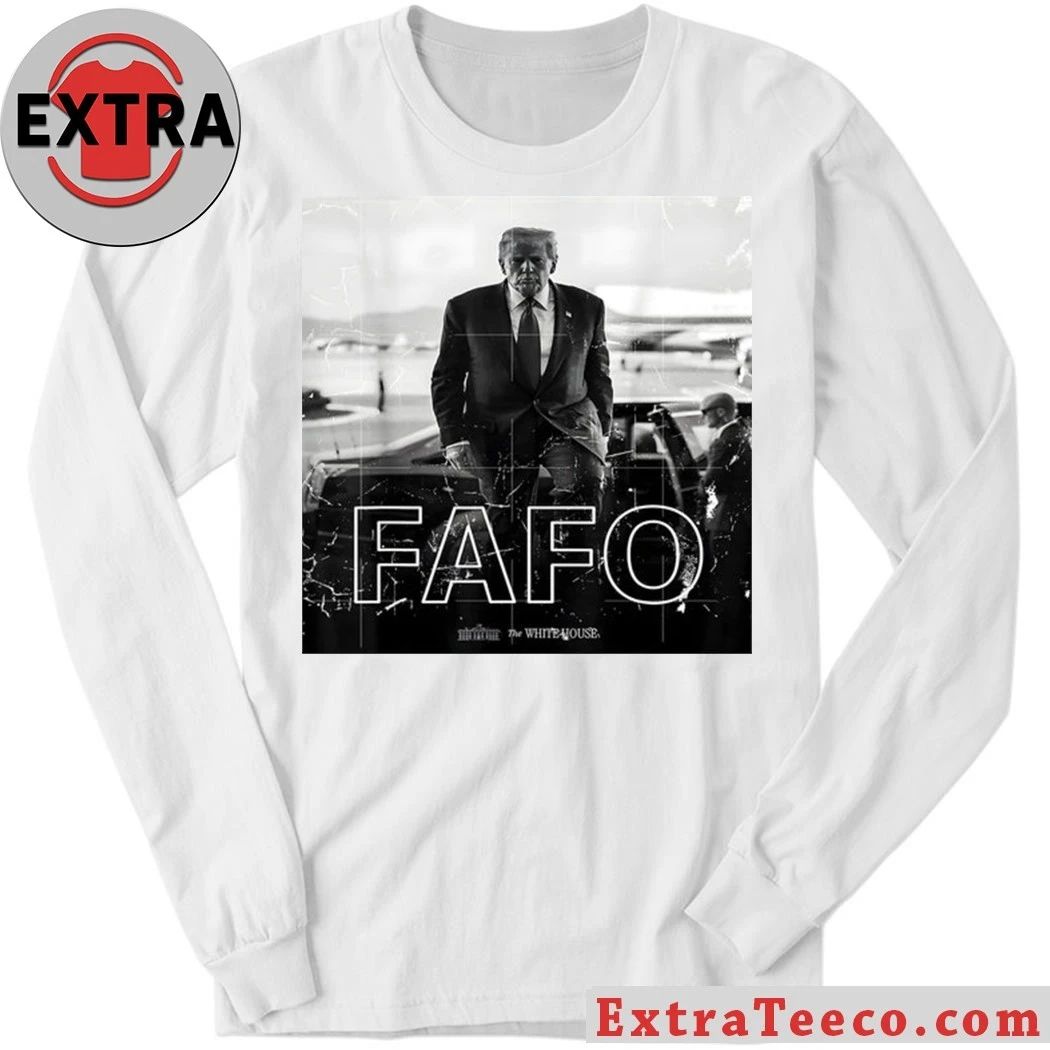 Original Fafo Trump President Trump Shirt