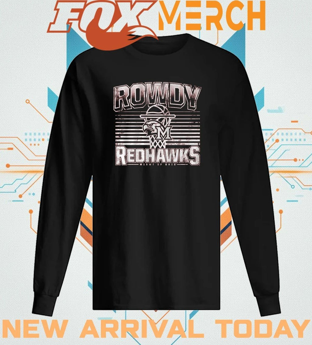 Miami OH Basketball Rowdy RedHawks t-shirt