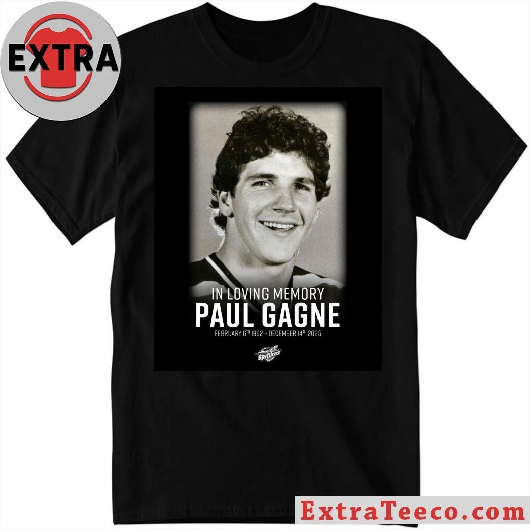Original In Loving Memory Paul Gagné February 6th 1962 – December 14th 2025 Shirt