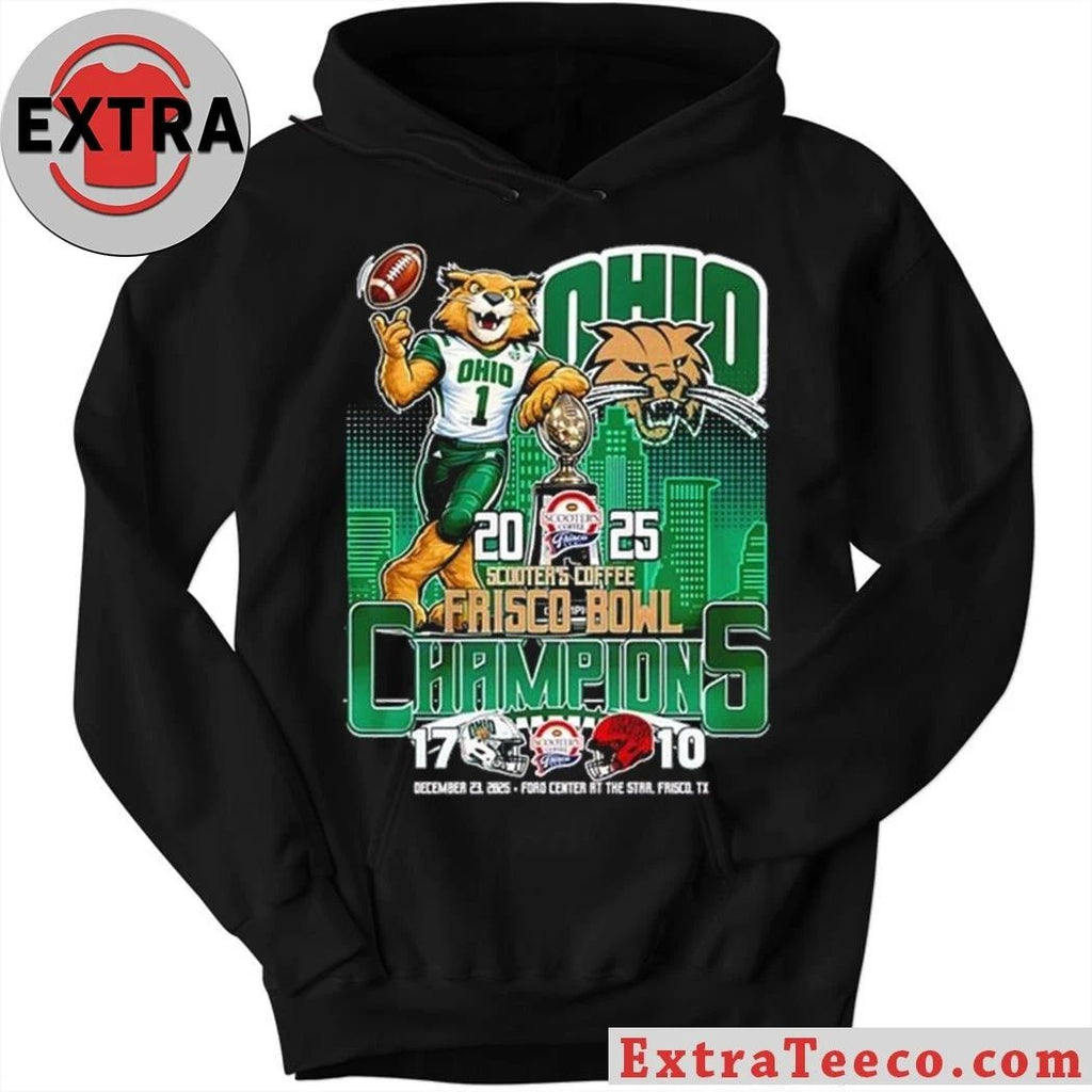 The Ohio Bobcats will win the Scooter’s Coffee Frisco Bowl in 2025 with a score of 17-10 at the Ford Center at The Star, Frisco, Texas, on December 23, 2025 Shirt