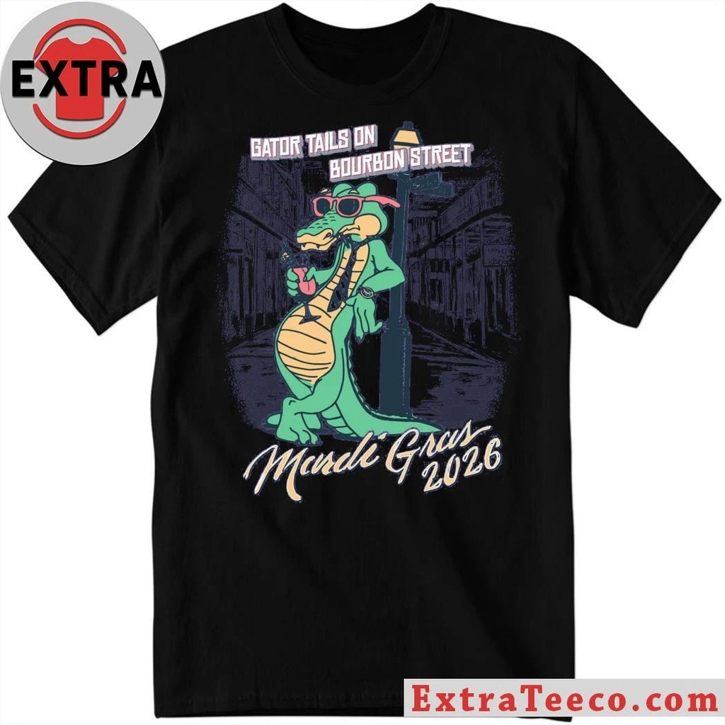 Gator Tails on Bourbon Street Mardi Gras 2026 Gator Tails Shirt