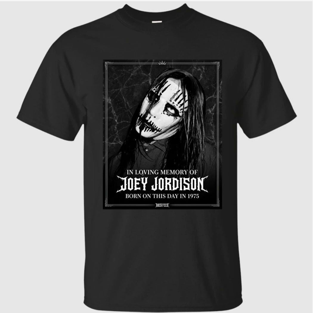 In Loving Memory Of Joey Jordison Born On This Day In 1975 Shirt