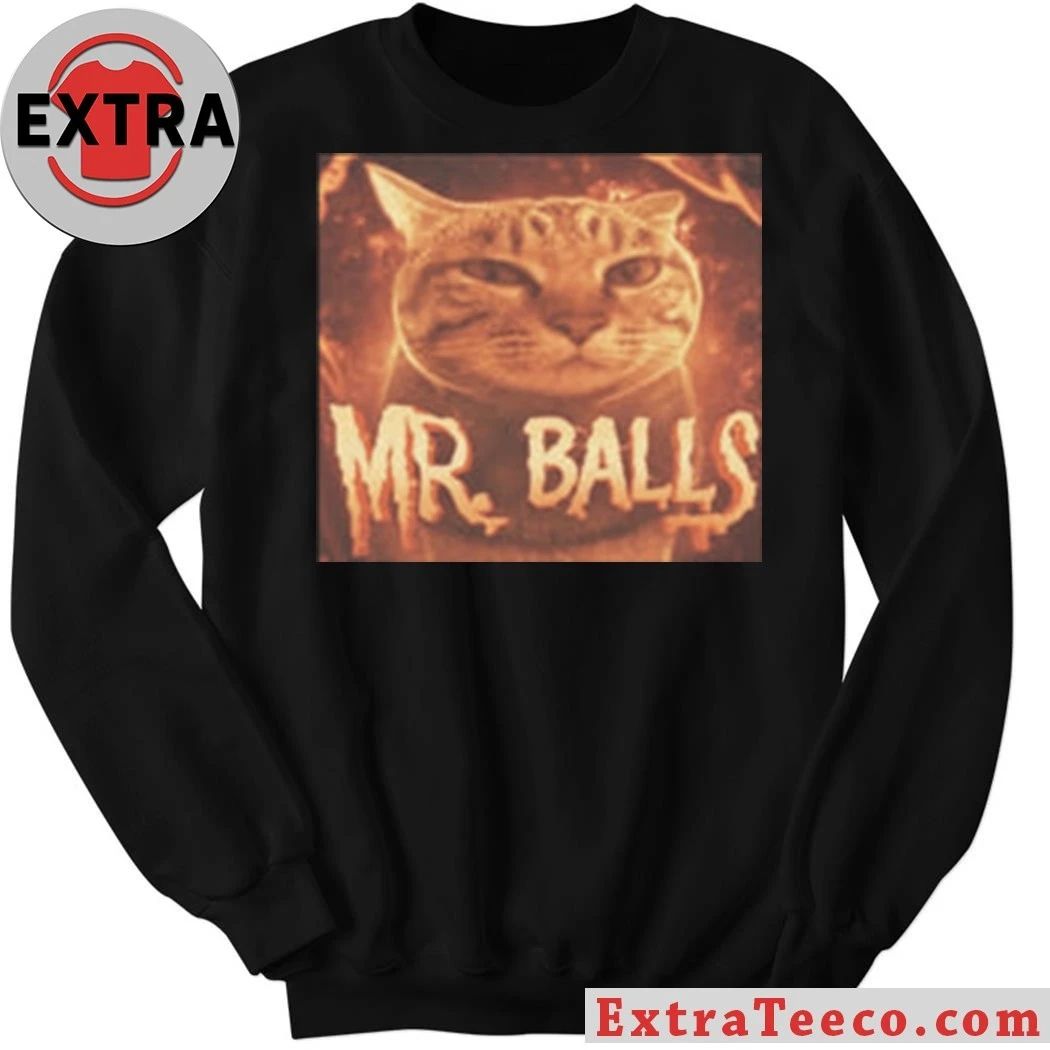 Mr Balls Cat Cringey Shirt