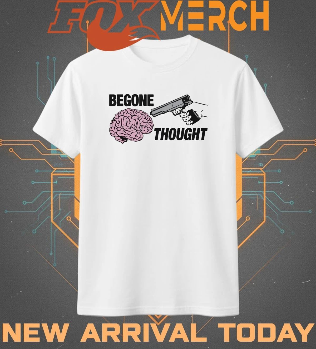 Begone thought t-shirt