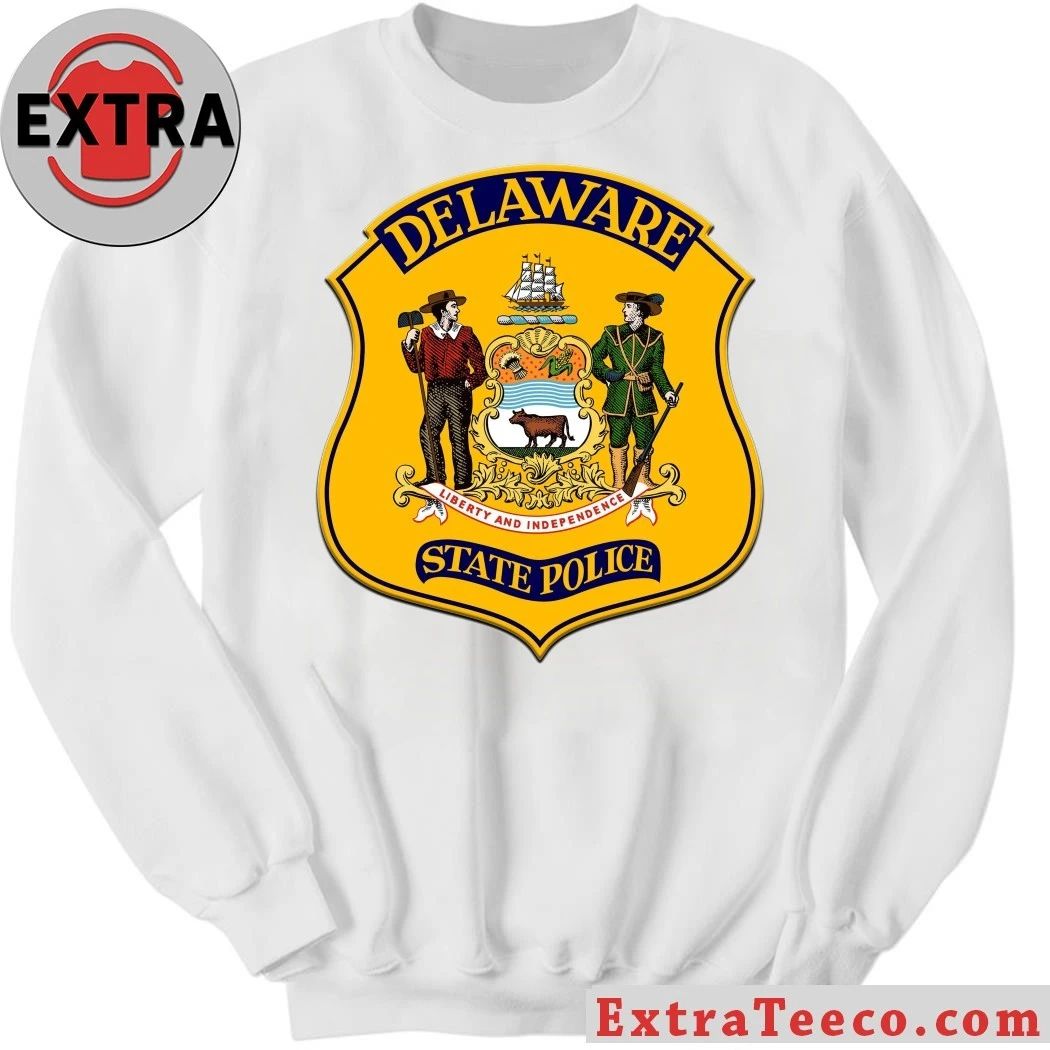 Original Delaware State Police Liberty And Independence Shirt